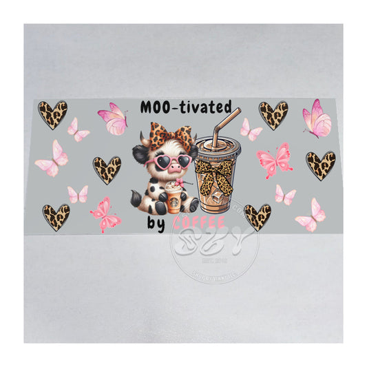 509 MOO-TIVATED BY COFFEE - UVDTF16OZ