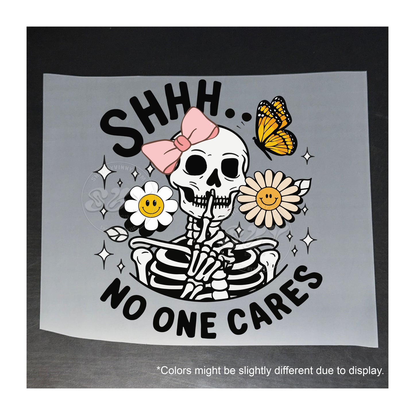 199 SHH NO ONE CARES - DTF