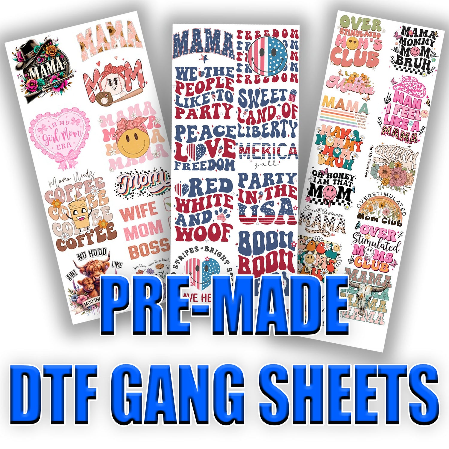 PREMADE DTF GANG SHEET - READY TO SHIP!