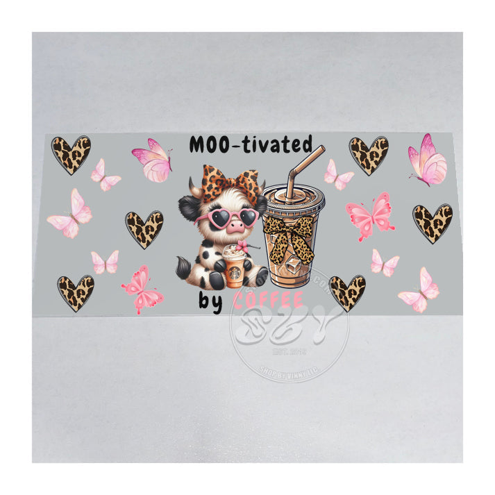 509 MOO-TIVATED BY COFFEE - UVDTF16OZ