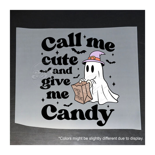 120 CALL ME CUTE AND GIVE ME CANDY - DTF