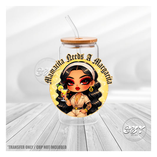 #178 MAMACITA NEEDS A MARGARITA - UVDTF16OZ