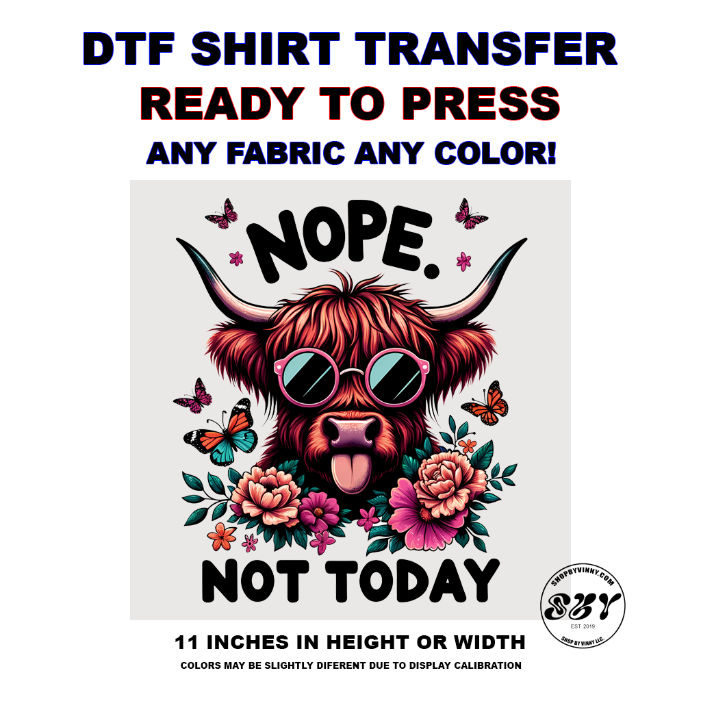 289 HIGHLAND COW NOPE NOT TODAY - DTF