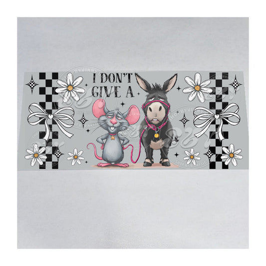 1460 I DONT GIVE A - UVDTF16OZ