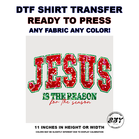 326 JESUS IS THE REASON FOR THE SEASON - DTF