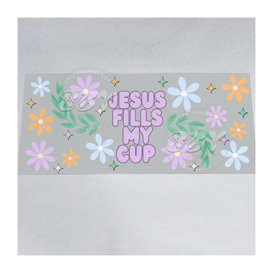 1176 JESUS FILLS MY CUP - UVDTF16OZ