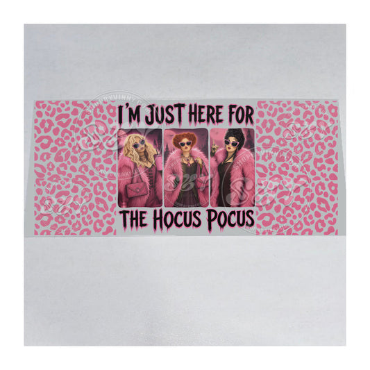 1297 JUST HERE FOR THE HOCUS POCUS - UVDTF16OZ