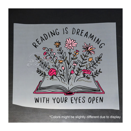 253 READING IS DREAMING WITH YOUR EYES OPEN - BOOKS - DTF