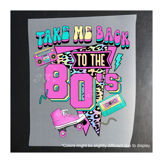 239 TAKE ME BACK TO THE 80'S - DTF