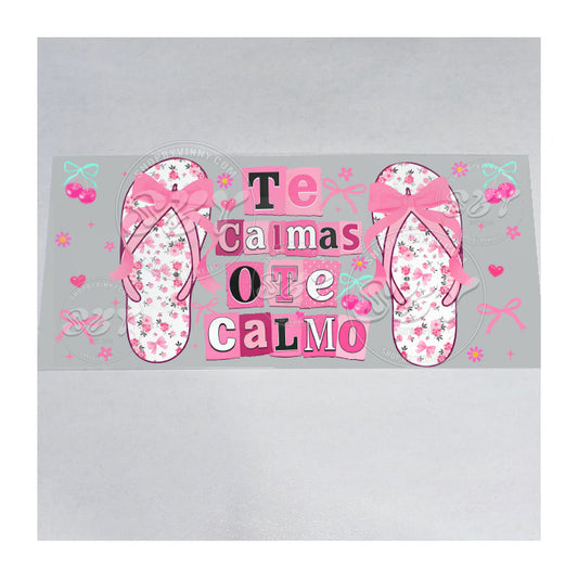 1459 TE CALMAS O TE CALMO - UVDTF16OZ