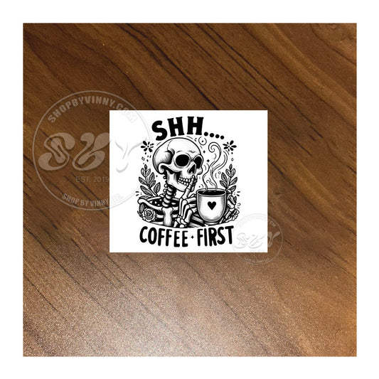 #054 COFFEE 1ST - UVDTF16OZ