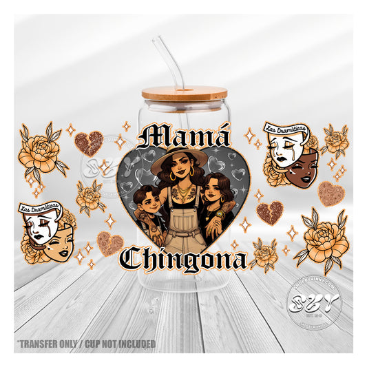 #173 MAMA CHINGONA - UVDTF16OZ