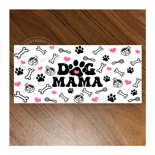 #062 DOG MAMA - UVDTF16OZ