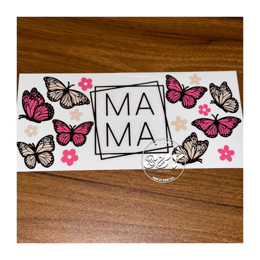 #172 MAMA BUTTERFLIES - UVDTF16OZ