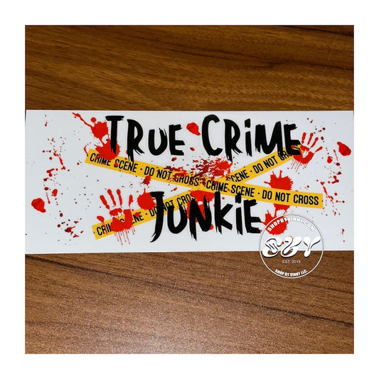 #281 TRUE CRIME JUNKIE -UVDTF16OZ